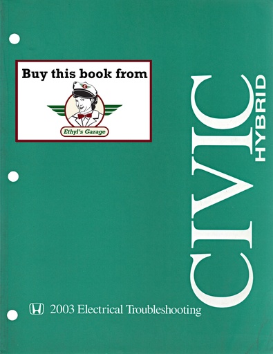 [HO200361S5B00ELA] 2003 Honda Civic Hybrid Electrical Troubleshooting Manual ETM with Wiring Diagrams