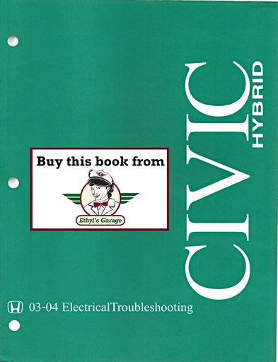 [HO2003200461S5B02ELA] 2003-2004 Honda Civic Hybrid Electrical Troubleshooting Manual ETM with Wiring Diagrams