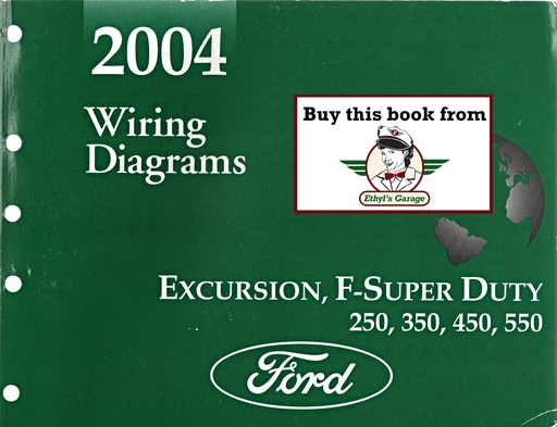 [FO2004FCS1225404A] 2004 Ford Excursion, F-Super Duty 250, 350, 450, 550 Pickup Electrical Wiring Diagrams Shop Service Repair Manual