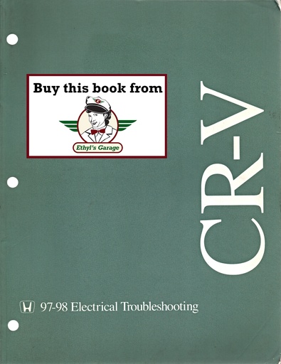 [HO1997200161S1001ELA] 1997-1998-1999-2000-2001 Honda CR-V Electrical Troubleshooting Manual (ETM) w/Wiring Diagrams