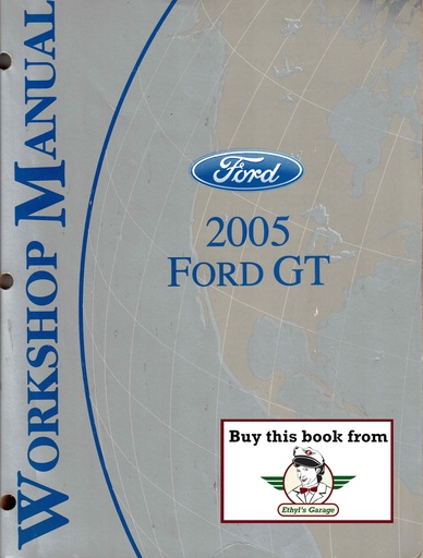[FCS-13794-05G/2] 2005 Ford GT OEM Factory Workshop Service Manual 