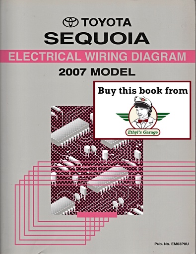 [TOY2007EM03P0UA] 2007 Toyota Sequoia OEM Shop Service Repair Electrical Wiring Diagram Manual