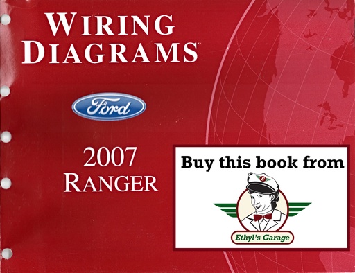 [FOR20071212707A] 2007 Ford Ranger Pickup OEM Electrical Wiring Diagrams Manual