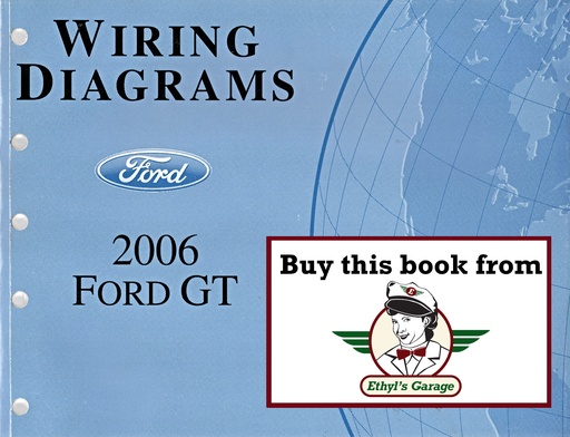 [FOR2006FCS1379506A] 2006 Ford GT Electrical Wiring Diagrams Shop Service Repair Manual