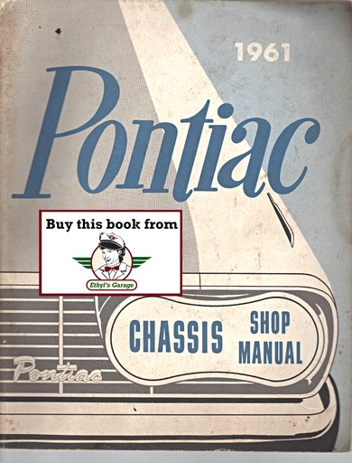 [PO1961S6104A] 1961 Pontiac Bonneville, Catalina, Star Chief, and Ventura Factory Repair Shop Chassis Service Manual