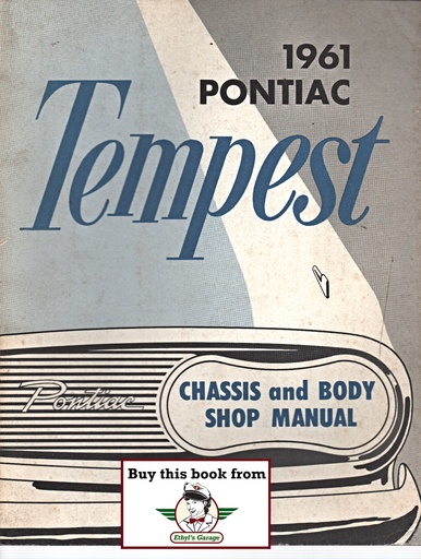 [PO1961S6104TA] 1961 Pontiac LeMans, Tempest, Tempest Station Wagon Factory Repair Shop Chassis Service Manual