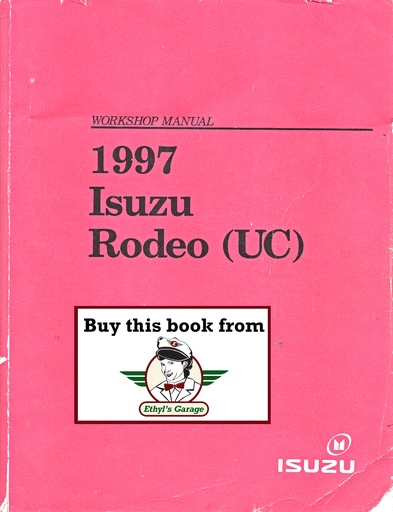 [ISU1997UC097WSML01] 1997 Isuzu Rodeo (UC) Workshop Repair Service Shop Manual