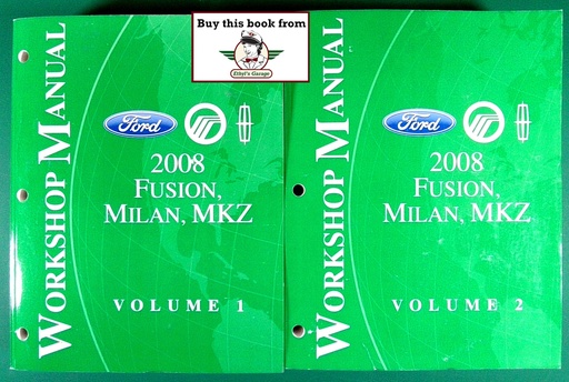 [FCS-14268-08-1-A/2] 2008 Ford Fusion, Mercury Milan, Lincoln MKZ Factory Shop Repair Service Workshop Manual Complete 2 Vol. Set
