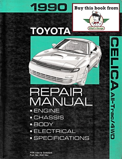 [TOY1990RM176UA] 1990 Toyota Celica All-Trac/4WD OEM Shop Service Repair Manual