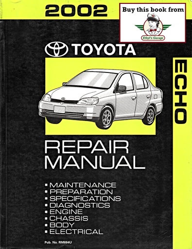 [TOY2002RM884UA] 2002 Toyota Echo NCP12 OEM Shop Service Repair Manual
