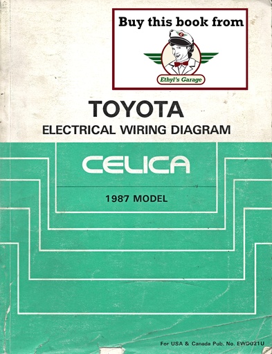 [TOY1987EWD021UA] 1987 Toyota Celica OEM Shop Service Repair Electrical Wiring Diagram Manual