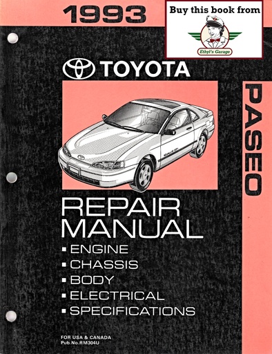 [TOY1993RM304UA] 1993 Toyota Paseo OEM Shop Service Repair Manual