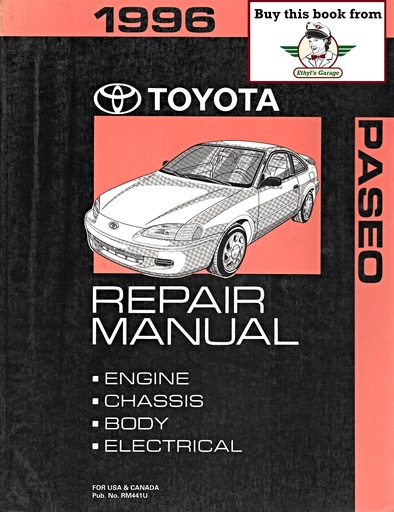 [TOY1996RM441UA] 1996 Toyota Paseo OEM Shop Service Repair Maintenance Manual
