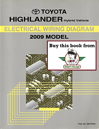 [TOY2009EM10T0UA] 2009 Toyota Highlander Hybrid OEM Shop Service Repair Electrical Wiring Diagram Manual