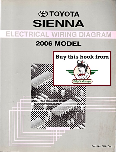 [TOY2006EM01C0UA] 2006 Toyota Sienna Factory OEM Electrical Wiring Diagram Manual