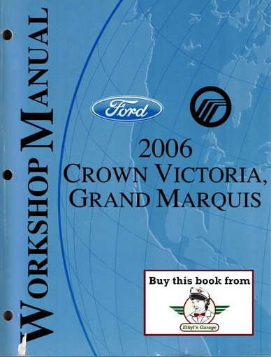 [FCS-12191-06A] 2006 Ford Crown Victoria and Mercury Grand Marquis Original OEM Factory Shop Repair Service Workshop Manual