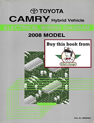 [TOY2008EM06G0UA] 2008 Toyota Camry Hybrid OEM Shop Service Repair Electrical Wiring Diagram Manual