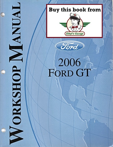 [FOR2006FCS1379406A] 2006 Ford GT OEM Workshop Service Shop Repair Manual
