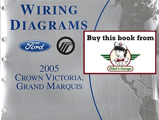 [FOR2005-FCS1211805A] 2005 Ford Crown Victoria and Mercury Grand Marquis Factory Electrical Wiring Diagrams Manual
