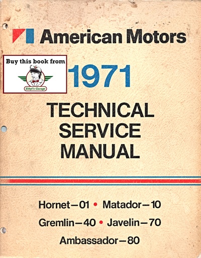 [AMC1971SA711000A] 1971 AMC American Motors Shop Repair Maintenance Technical Service Manual
