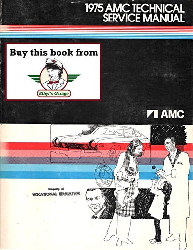 [AMC1975A751001A] 1975 AMC American Motors Shop Repair Maintenance Technical Service Manual