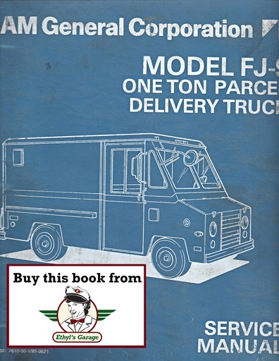 [AMG1975761000V990021A] 1975 1976 1977 AM General DJ-9 One Ton Parcel Delivery Truck Shop Repair Maintenance Technical Service Manual