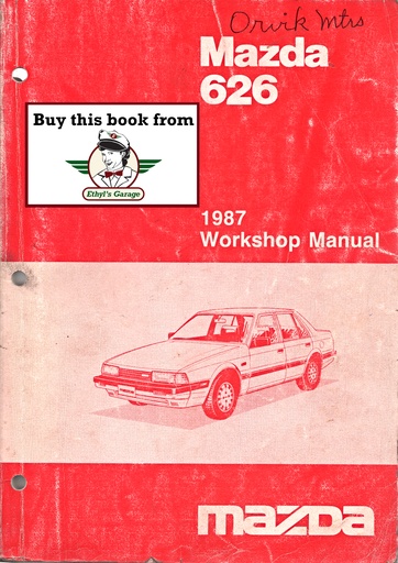 [MAZ198711521086GA] 1987 Mazda 626 Workshop Shop Service Repair Manual