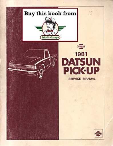 [DAT1981SM1E0720U0A] 1981 Nissan/Datsun Pickup Shop Repair Service Manual