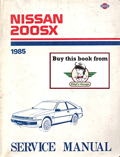 [NIS1985SM5E0S12U0A] 1985 Nissan 200SX Shop Repair Service Manual
