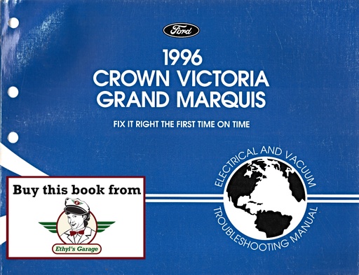 [FOR1996FCS1211896A] 1996 Ford Crown Victoria Mercury Grand Marquis Electrical & Vacuum Troubleshooting Wiring Diagrams Shop Service Repair Manual EVTM