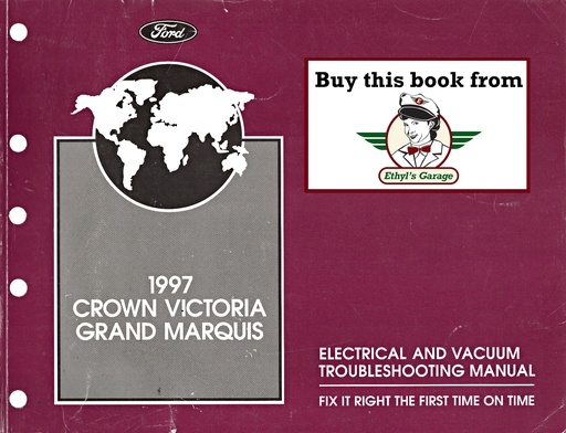 [FOR1997FCS1211897A] 1997 Ford Crown Victoria Mercury Grand Marquis Electrical & Vacuum Troubleshooting Wiring Diagrams Shop Service Repair Manual EVTM