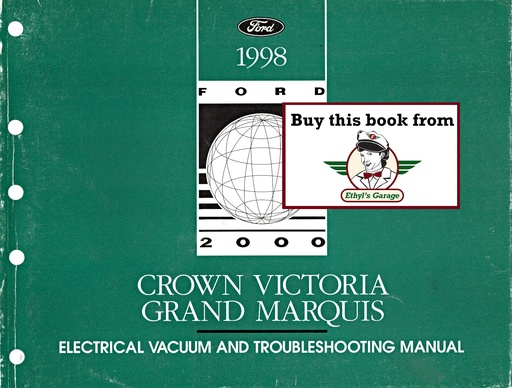 [FOR1998FCS1211898A] 1998 Ford Crown Victoria Mercury Grand Marquis Electrical & Vacuum Troubleshooting Wiring Diagrams Shop Service Repair Manual EVTM