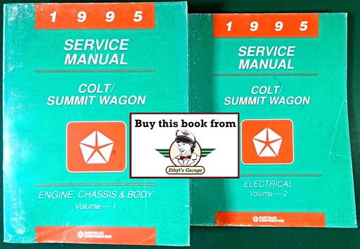 [MOP1995812705113A/2] 1995 Dodge/Plymouth/Eagle Colt/Summit Wagon Shop Repair Service & Electrical Manual 2 Vol. Set