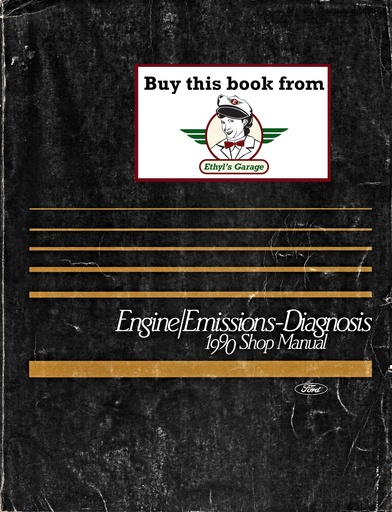 [FOR1990FPS1210690A] 1990 Ford Car/Truck Engine/Emissions Diagnosis Shop Service Manual