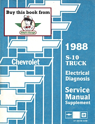 [CH1988ST36988EDMA] 1988 Chevrolet S-10 S/T Pickup & Blazer Truck Electrical Diagnosis Manual Supplement