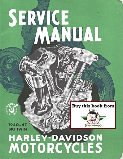 [HD19479948247A] 1940-1947 Harley Davidson Big Twin Knucklehead Flathead OEM Factory Shop Repair Service Manual