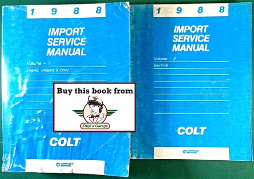 [MOP1988812708011A/2] 1988 Dodge/Plymouth Colt Shop Maintenance Repair Service & Electrical Manual 2 Vol. Set