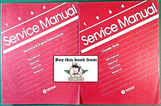 [MOP1984812704001A/2] 1984 Chrysler/Dodge/Plymouth Rear Wheel Drive Car Shop Maintenance Repair Service Manual 2 Vol Set Fifth Avenue, Diplomat, Gran Fury, Newport, Caravelle Salon