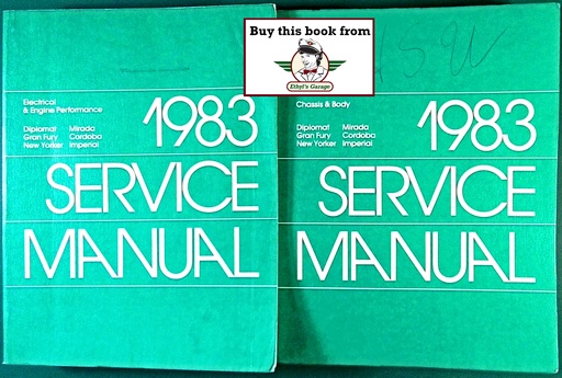 [MOP1983812703001A/2] 1983 Chrysler/Dodge/Plymouth Rear Wheel Drive Car Shop Maintenance Repair Service Manual 2 Vol Set Imperial, New Yorker, Cordoba, Diplomat, Mirada, Gran Fury, Caravelle Salon