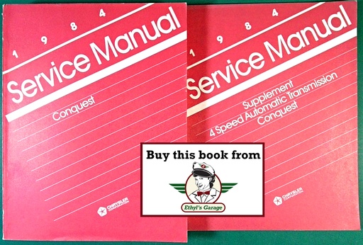 [MOP1984812704005A/2] 1984 Chrysler/Dodge/Plymouth Conquest Shop Maintenance Repair Service Manual & Supplement 2 Vol. Set