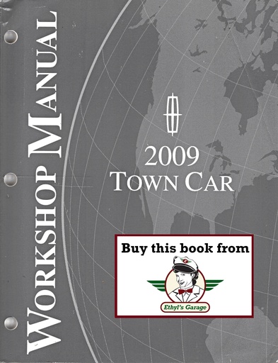 [FOR2009FCS1254309A] 2009 Ford Lincoln Town Car Factory Shop Repair Service Manual