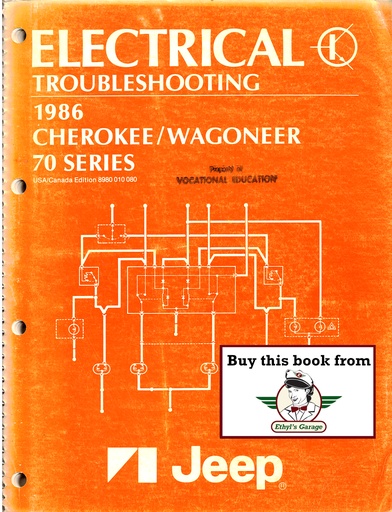 [JEE89800100080A] 1986 Jeep Cherokee/Wagoneer Electrical Troubleshooting Manual with Wiring Diagrams