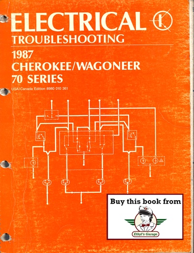 [JEE8980010361A] 1987 Jeep Cherokee/Wagoneer Electrical Troubleshooting Manual with Wiring Diagrams