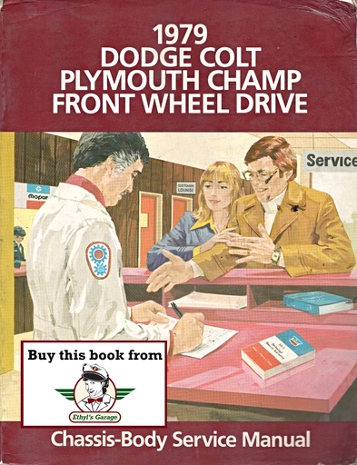 [MOP1979812709005A] 1979 Dodge/Plymouth Colt/Champ Shop Maintenance Repair Service Manual
