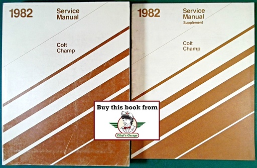 [MOP1982812702006A/2] 1982 Dodge/Plymouth Colt/Champ Shop Maintenance Repair Service Manual and Supplement