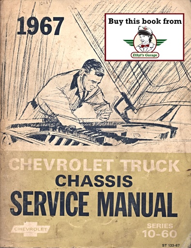 [CH1967ST13367A] 1967 Chevrolet C/K Truck Chassis Repair Shop Service Manual Series 10-60 (Light-Duty, Medium-Duty, Pickup, G-Van, Blazer, Suburban)