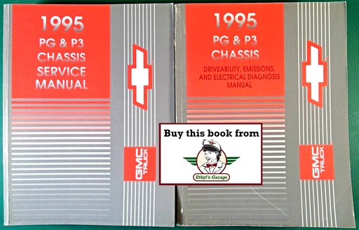 [GM1995GMT/95PGA/2] 1995 Chevrolet/GMC P3 & P/G Front Engine Motorhome & Commercial Chassis Factory Shop Repair Service Manual 2 Vol. Set