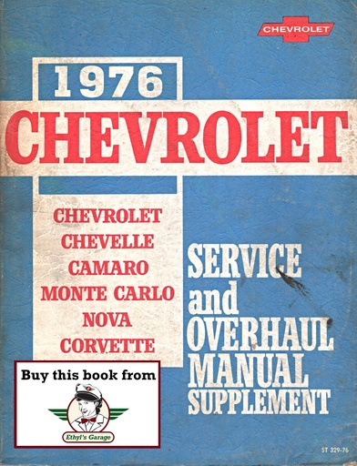 [CH1976ST32976A] 1976 Chevrolet Car Service/Overhaul Manual Supplement—Bel Air/Impala/Caprice Classic/Chevelle, Malibu/El Camino, Camaro/Monte Carlo/Nova/Corvette