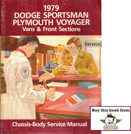 [MOP1979814709010A] 1979 Dodge Sportsman and Plymouth Voyager Full-Size Van Shop Maintenance Repair Service Manual