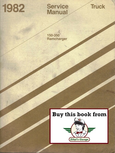 [MOP1982813702008A] 1982 Dodge 150–350 Ram Pickup Trucks and Ramcharger SUV 2x4 and 4x4 Shop Maintenance Repair Service Manual